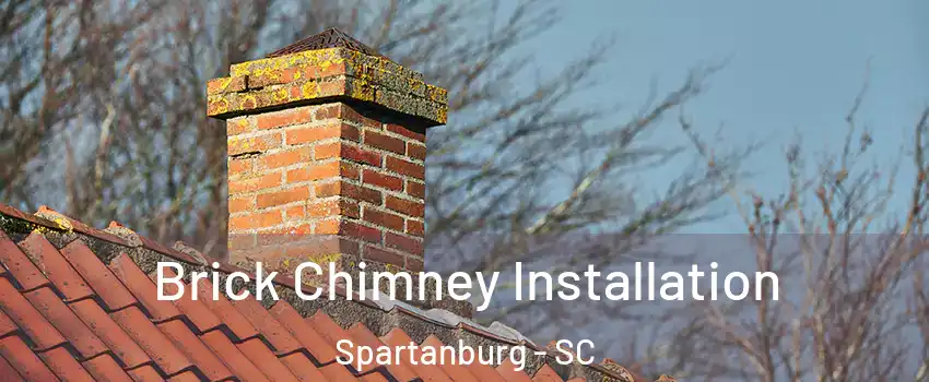  Brick Chimney Installation Spartanburg - SC
