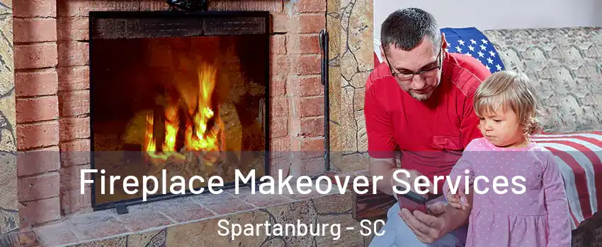  Fireplace Makeover Services Spartanburg - SC