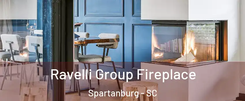  Ravelli Group Fireplace Spartanburg - SC