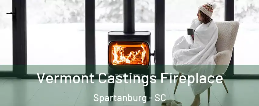  Vermont Castings Fireplace Spartanburg - SC